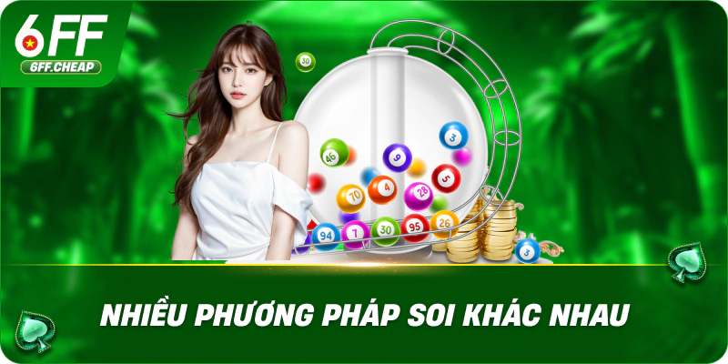 Nhiều phương pháp soi khác nhau